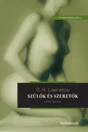 Erotická beletria Szülők és szeretők I. kötet - David Herbert Lawrence