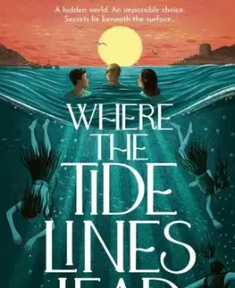 Pre deti a mládež Where the Tide Lines Lead - Sophie Cameron