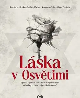 Skutočné príbehy Láska v Osvětimi - Jana Vrzalová