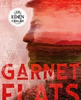 Romantická beletria Az Eden család – Garnet Flats - Devney Perry