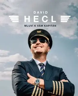 Osobnosti David Hecl: Mluví k vám kapitán - Martin Moravec,David Hecl