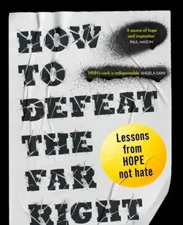 Politológia How to Defeat the Far Right - Nick Lowles
