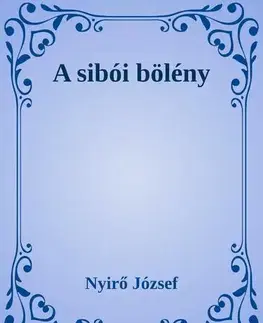 Svetová beletria A sibói bölény - József Nyírő