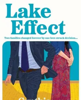 Romantická beletria Lake Effect - Cynthia D'Aprix Sweeney