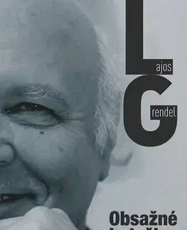 Poézia - antológie Obsažné batožiny - Lajos Grendel