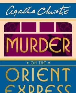 Detektívky, trilery, horory Murder on the Orient Express - Agatha Christie