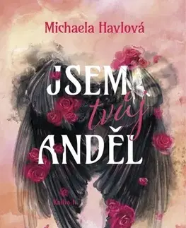 Sci-fi a fantasy Jsem tvůj anděl - Michaela Havlová
