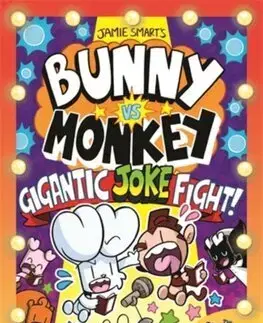 Fantasy, upíri Bunny vs Monkey: The Gigantic Joke Fight! - Jamie Smart