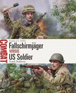 História Fallschirmjager vs US Soldier - Frank Baldwin