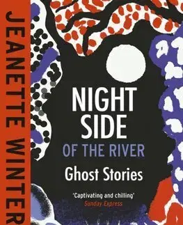 Detektívky, trilery, horory Night Side of the River - Jeanette Winterson