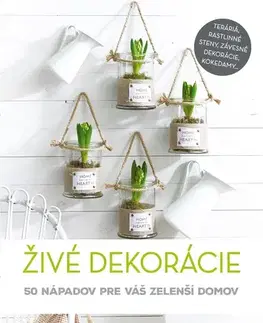 Balkóny, terasy Živé dekorácie - Kolektív autorov