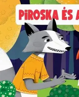 Rozprávky Piroska és a farkas