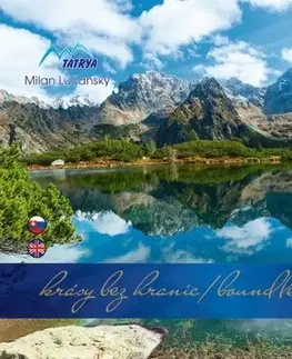 Encyklopédie, obrazové publikácie Tatry - Krásy bez hraníc II - Milan Lučanský
