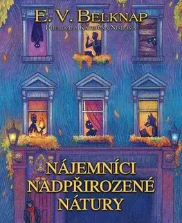 Sci-fi a fantasy Nájemníci nadpřirozené nátury - E. V. Belknap