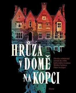 Detektívky, trilery, horory Hrůza v domě na kopci - Elizabeth Hand,Šárka Králíková