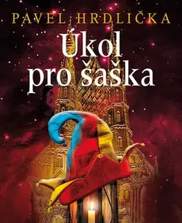 Historické romány Úkol pro šaška - Pavel Hrdlička