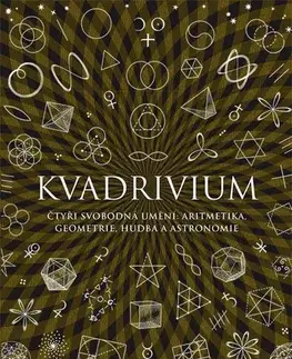 Umenie Kvadrivium - Anthony Ashton,Jason Martineau