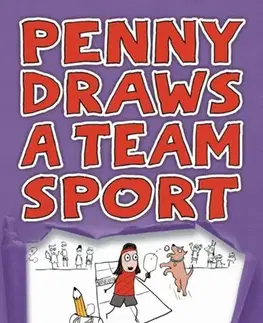 Pre deti a mládež Penny Draws a Team Sport - Sara Shepard