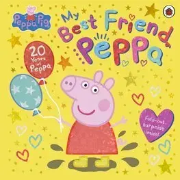 Rozprávky Peppa Pig: My Best Friend Peppa: 20th Anniversary Picture Book