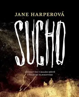 Detektívky, trilery, horory Sucho - Jane Harperová