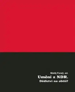 História Umění z NDR: Dědictví na obtíž?