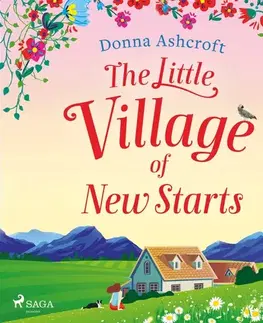 Romantická beletria Saga Egmont The Little Village of New Starts (EN)