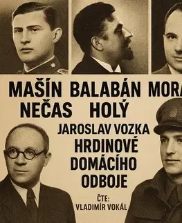 Biografie - ostatné MplusV Hrdinové domácího odboje