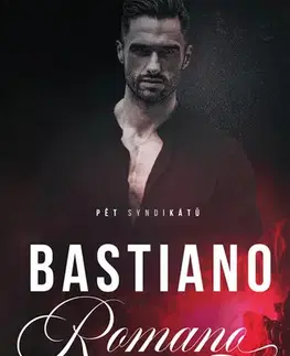 Romantická beletria Bastiano Romano - Parker S. Huntington