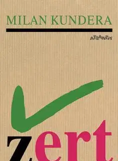 Česká beletria Žert - Milan Kundera