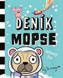 Pre deti a mládež - ostatné Deník mopse: Sněhový den - Sonia Sander