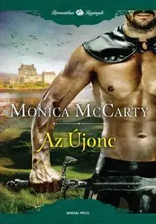 Detektívky, trilery, horory Az Újonc - Monica McCarty