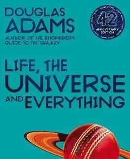 Cudzojazyčná literatúra Life, the Universe and Everything - Douglas Adams