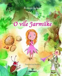 Rozprávky O víle Jarmilke - Roman Jadroň