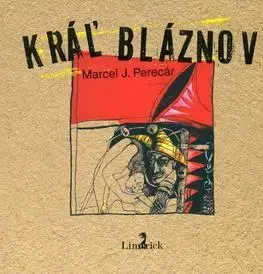 Slovenská poézia Kráľ bláznov - Marcel J. Perecár