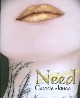 Cudzojazyčná literatúra Need - Carrie Jones