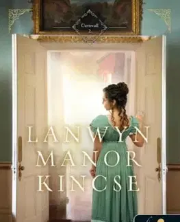 Romantická beletria Lanwyn Manor kincse - Cornwall 2 - Enikő Mária Tóth