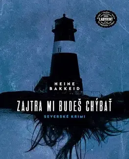 Detektívky, trilery, horory Zajtra mi budeš chýbať - Thorkild Aske 1 - Heine Bakkeid,Zuzana Demjánová