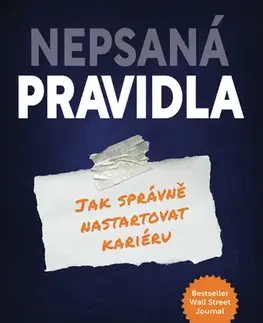 Biznis a kariéra Nepsaná pravidla - Gorick Ng,Jana Chaloupecká