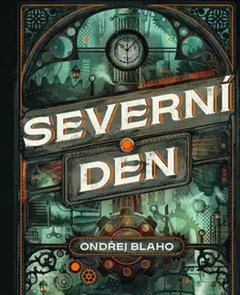 Sci-fi a fantasy Severní den - Ondřej Blaho