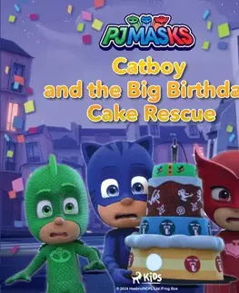 Pre deti a mládež - ostatné Saga Egmont PJ Masks - Catboy and the Big Birthday Cake Rescue (EN)