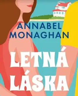 Romantická beletria Letná láska - Annabel Monaghan