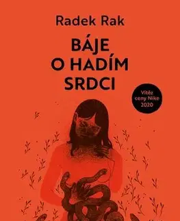 Sci-fi a fantasy Báje o hadím srdci - Radek Rak