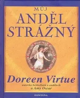 Ezoterika - ostatné Můj anděl strážný - Doreen Virtue