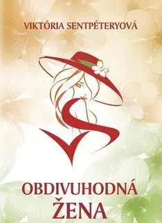 Partnerstvo Obdivuhodná žena - Viktória Sentpéteryová