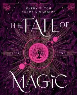 Fantasy, upíri The Fate of Magic - Sara Raasch,Beth Revisová
