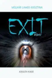 Svetová beletria Exit - Molnár Lamos Krisztina