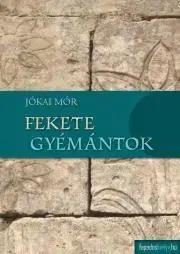 Svetová beletria Fekete gyémántok - Mór Jókai