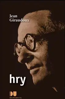 Dráma, divadelné hry, scenáre Hry - Jean Giraudoux
