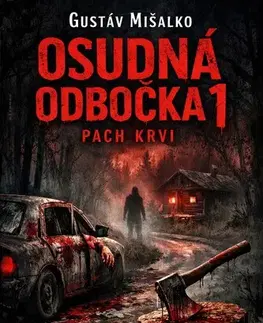 Detektívky, trilery, horory Osudná odbočka 1 - Gustáv Mišalko