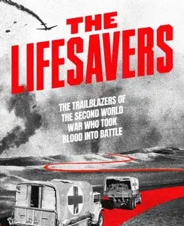 Druhá svetová vojna The Lifesavers - Roderick Bailey